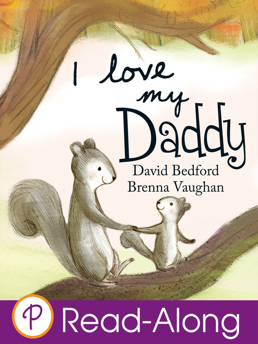 Title details for I Love My Daddy by David Bedford - Available